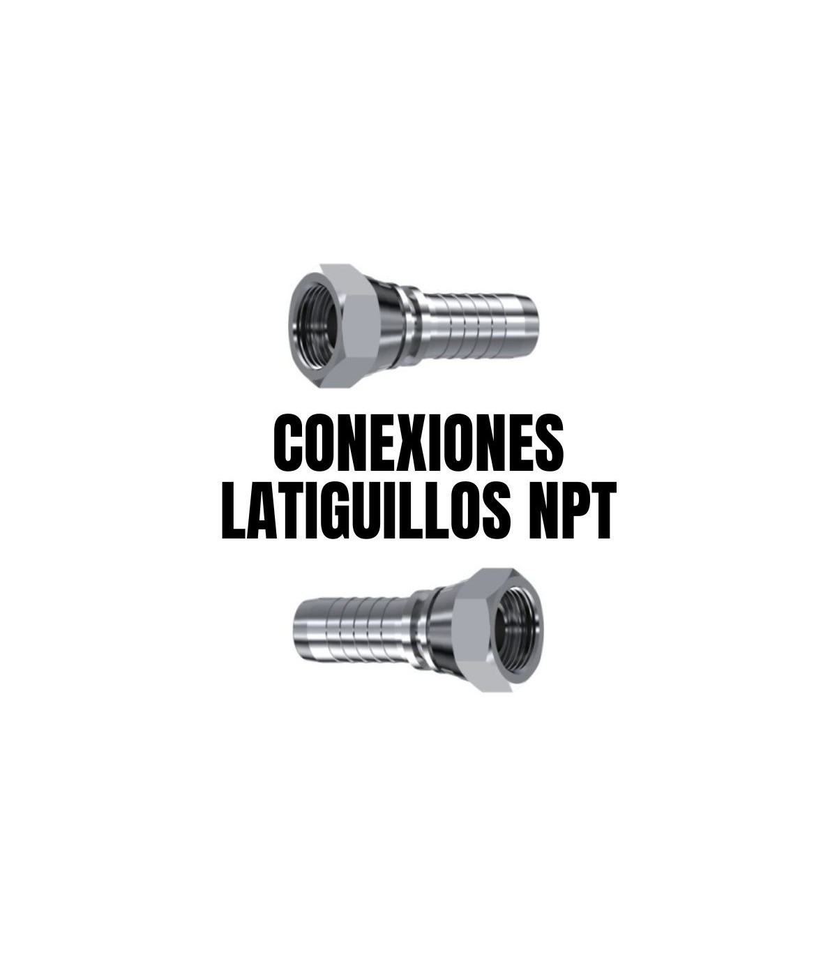Conexiones latiguillos npt